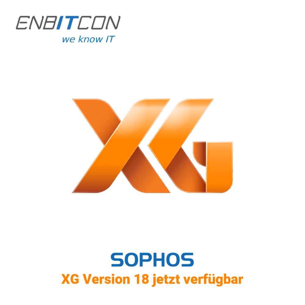 Sophos - XG Version 18 jetzt verfügbar