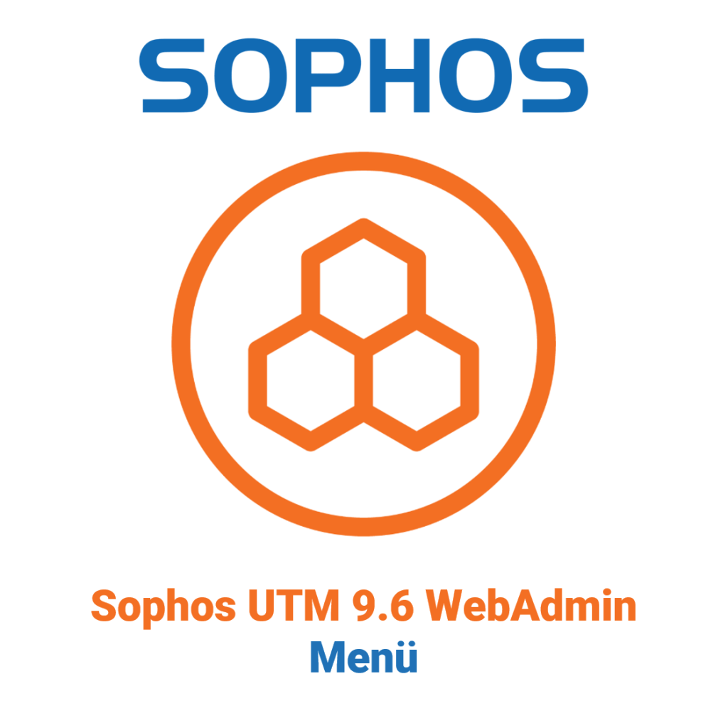 Sophos UTM 9.6 WebAdmin - Menü